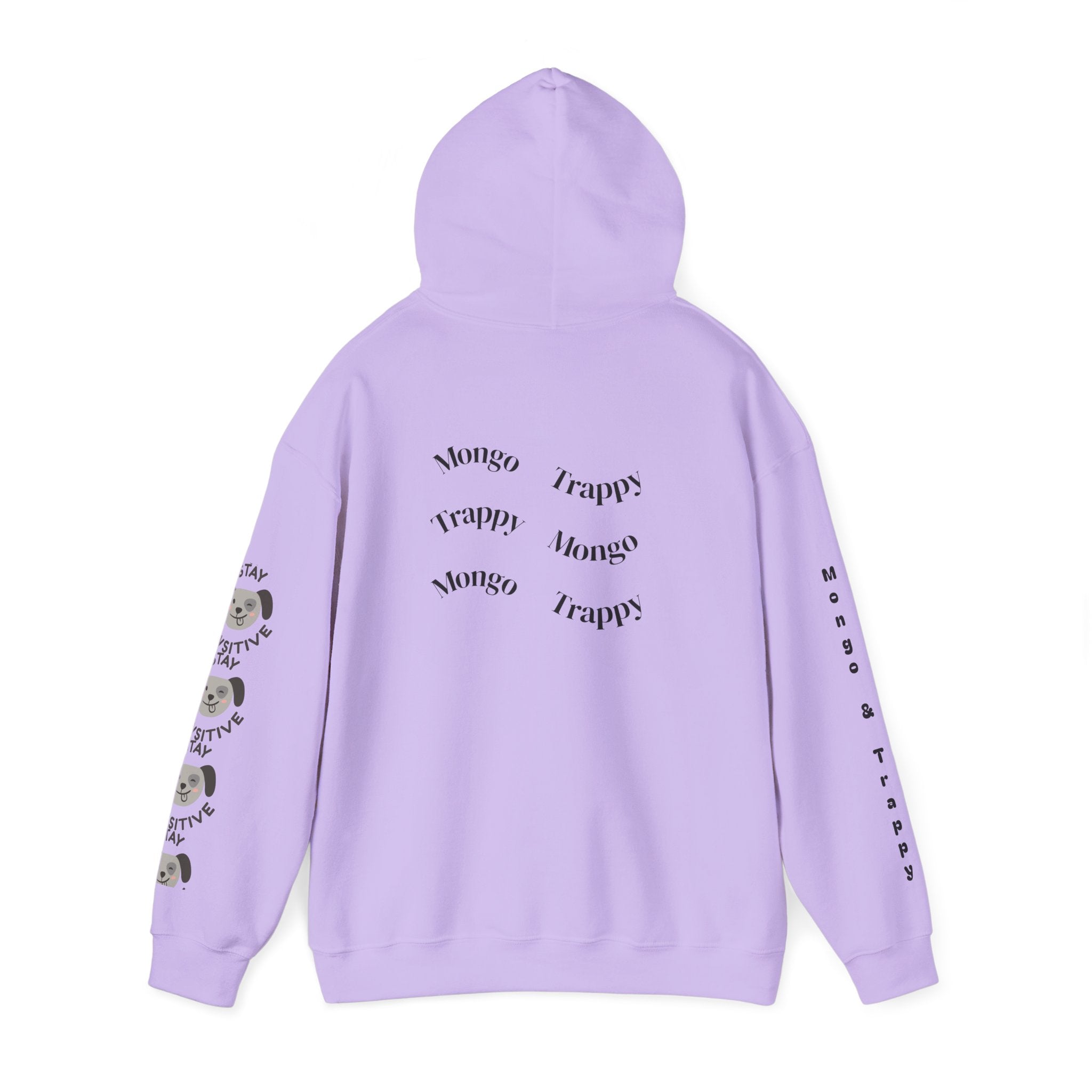 Stay Pawsitive Mongo and Trappy Dog Portrait Hoodie
