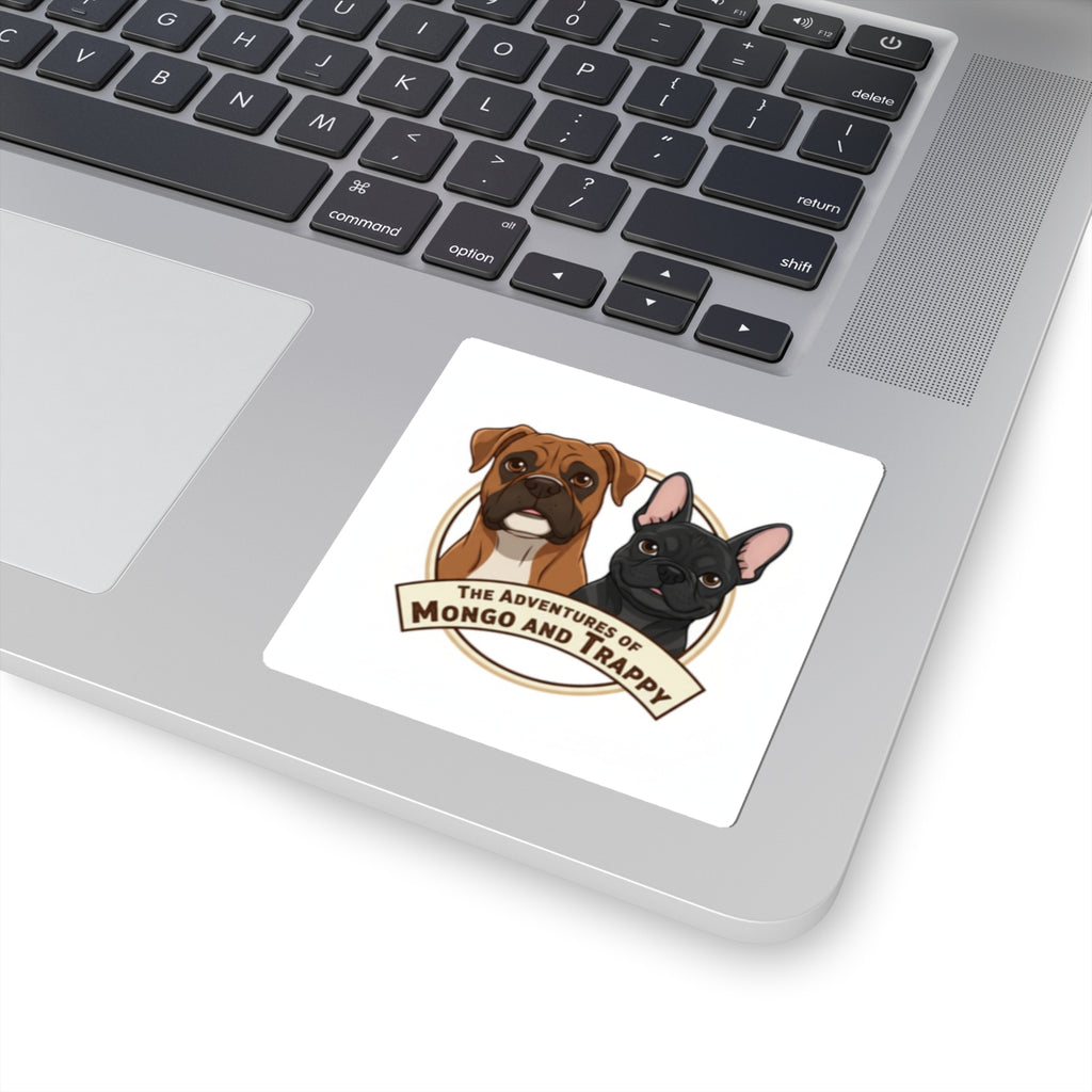 Kiss-Cut Sticker — "The Adventures of Mongo and Trappy" Cute Dog Duo Decal