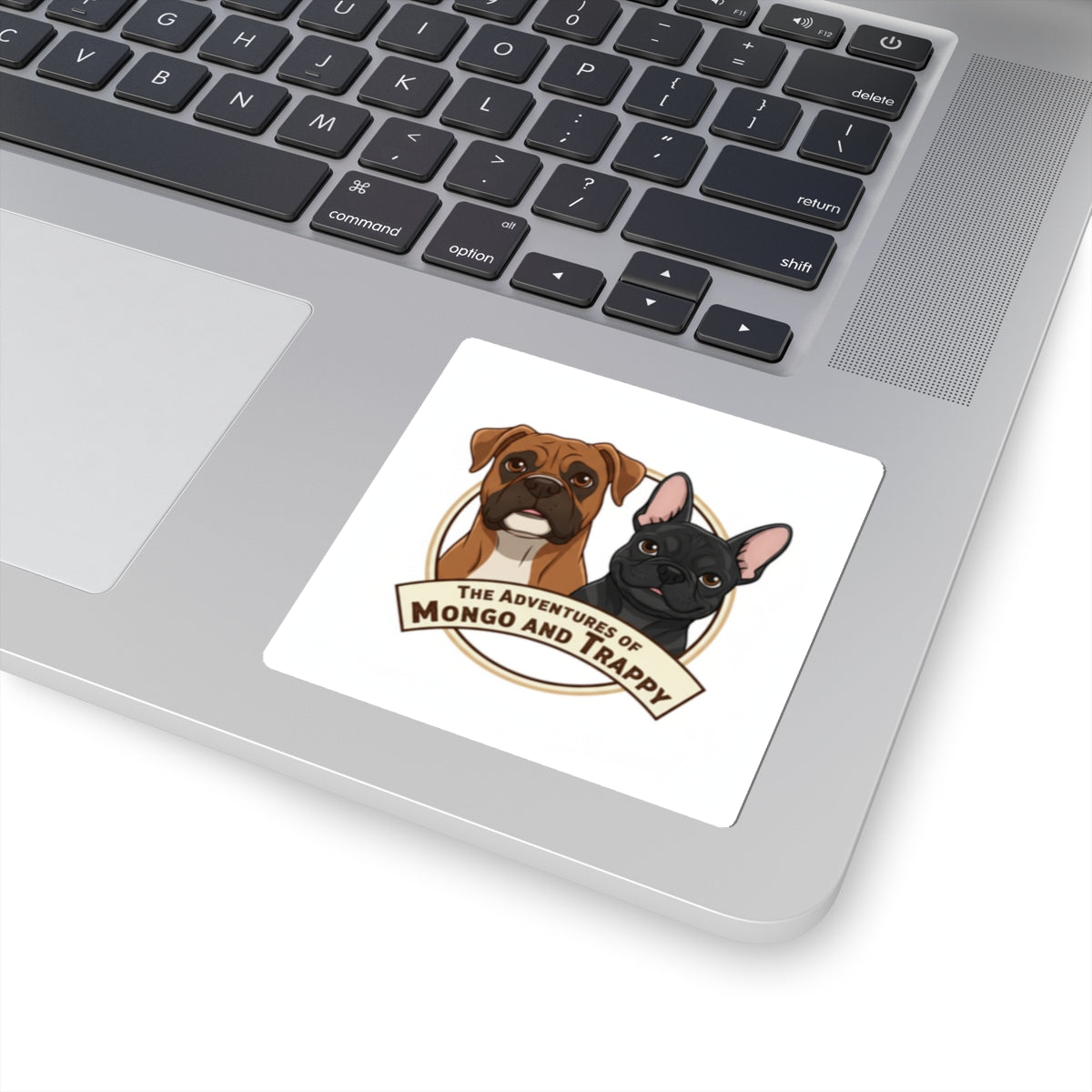 Kiss-Cut Sticker — "The Adventures of Mongo and Trappy" Cute Dog Duo Decal