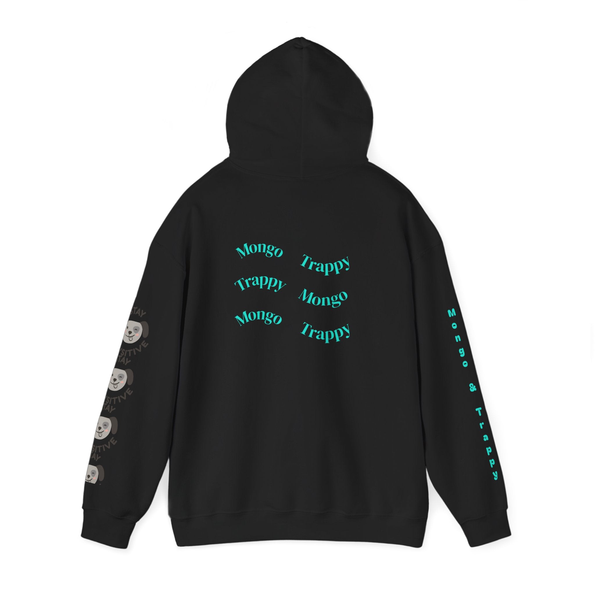 Stay Pawsitive Mongo and Trappy Dog Portrait Hoodie