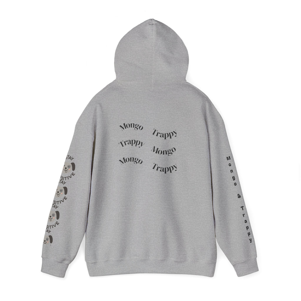 Stay Pawsitive Mongo and Trappy Dog Portrait Hoodie
