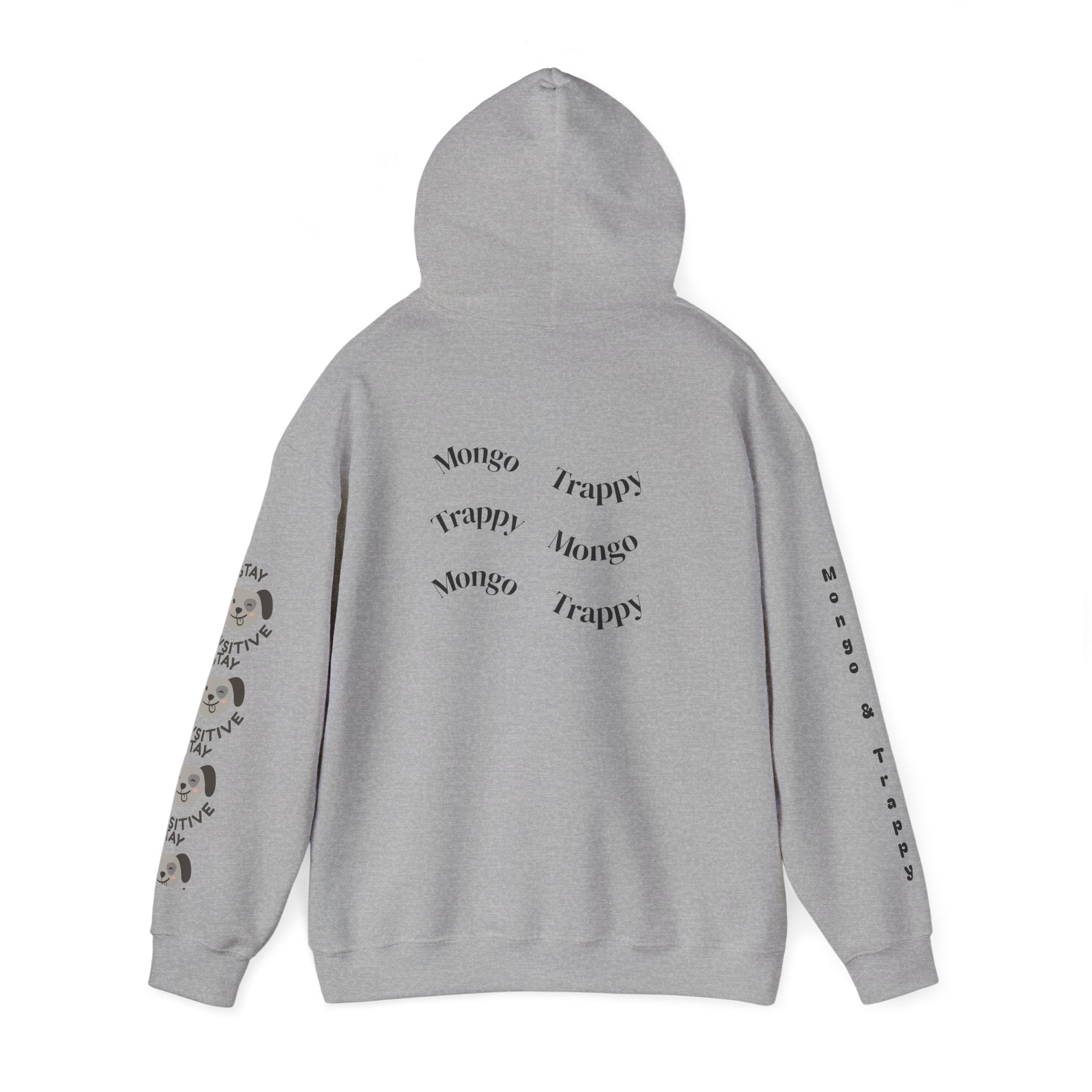 Stay Pawsitive Mongo and Trappy Dog Portrait Hoodie