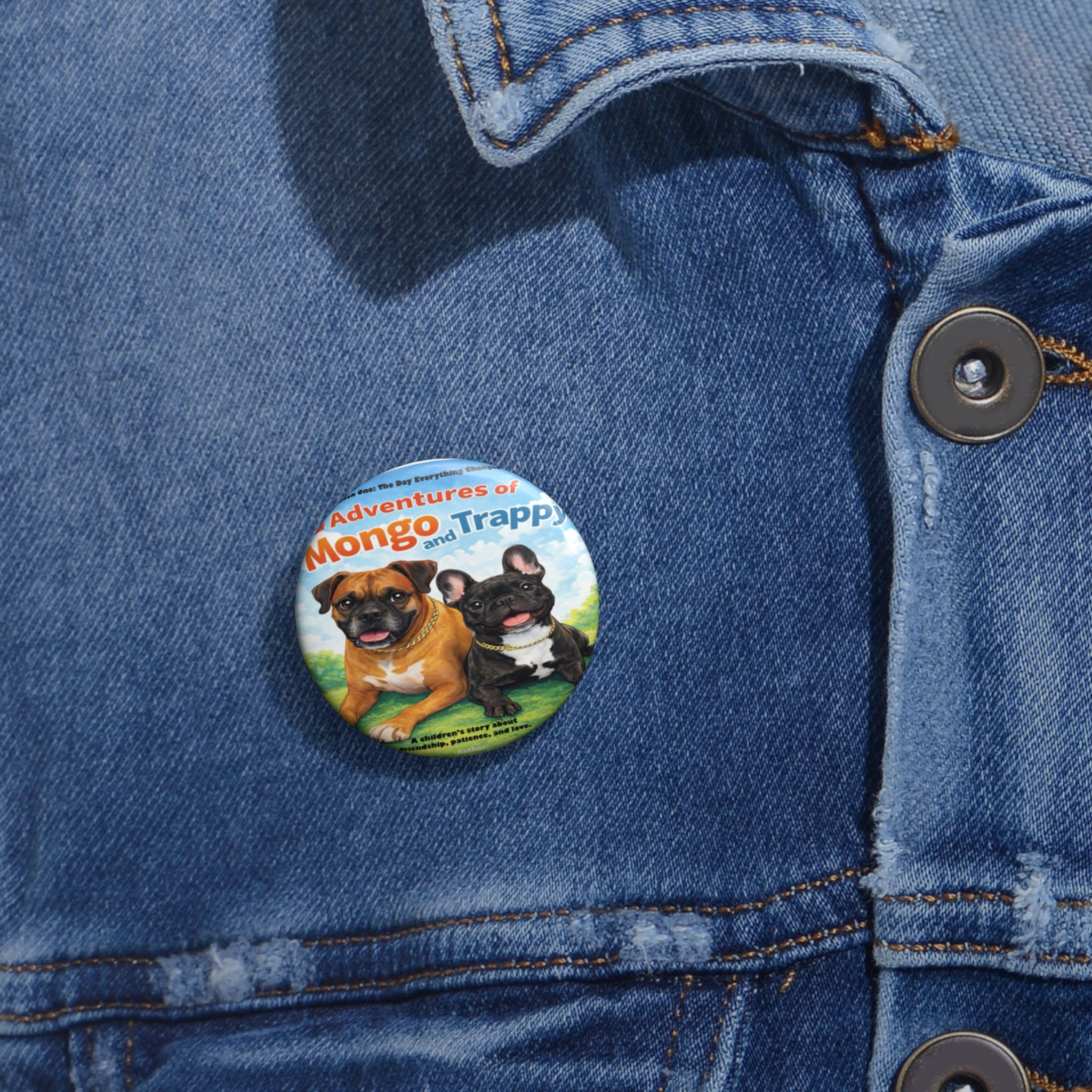 Round Dog Pin Button — "Adventures of Mongo & Trappy" Book Art Badge