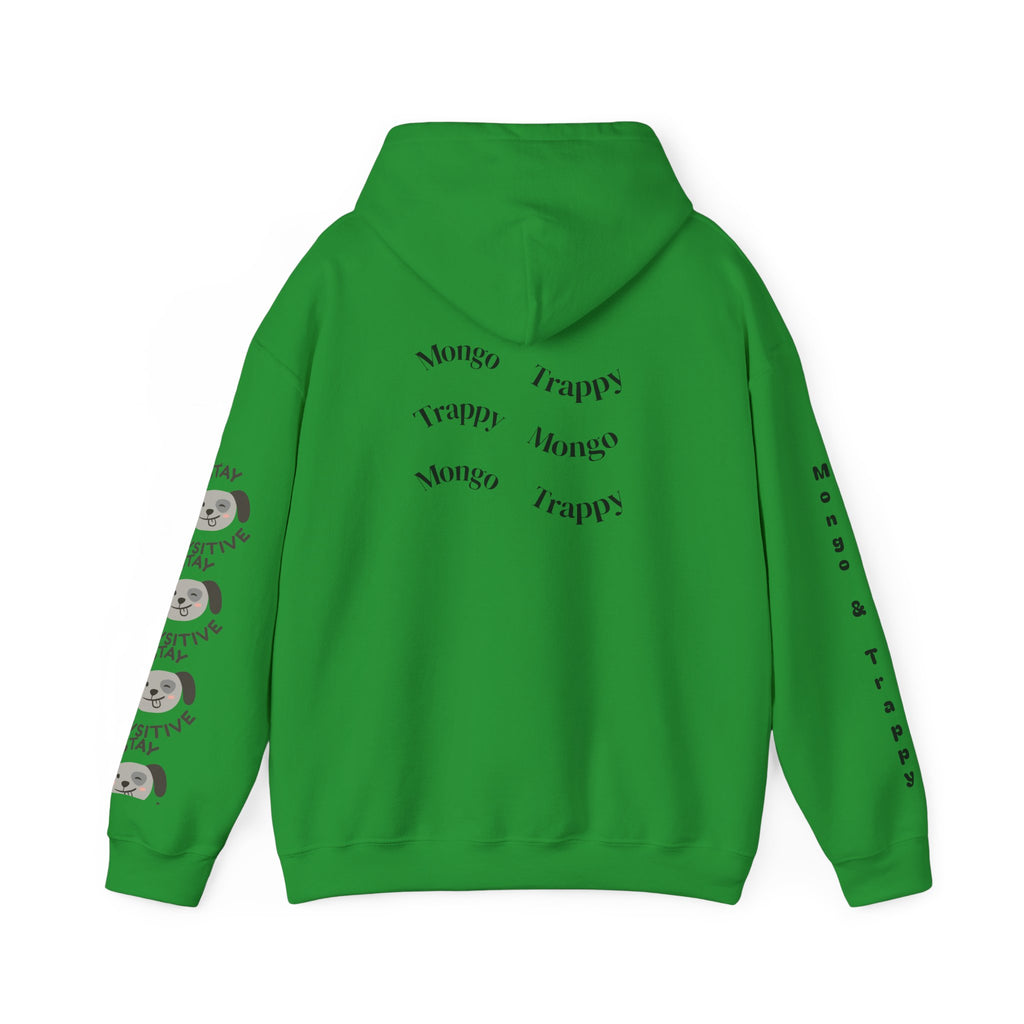 Stay Pawsitive Mongo and Trappy Dog Portrait Hoodie