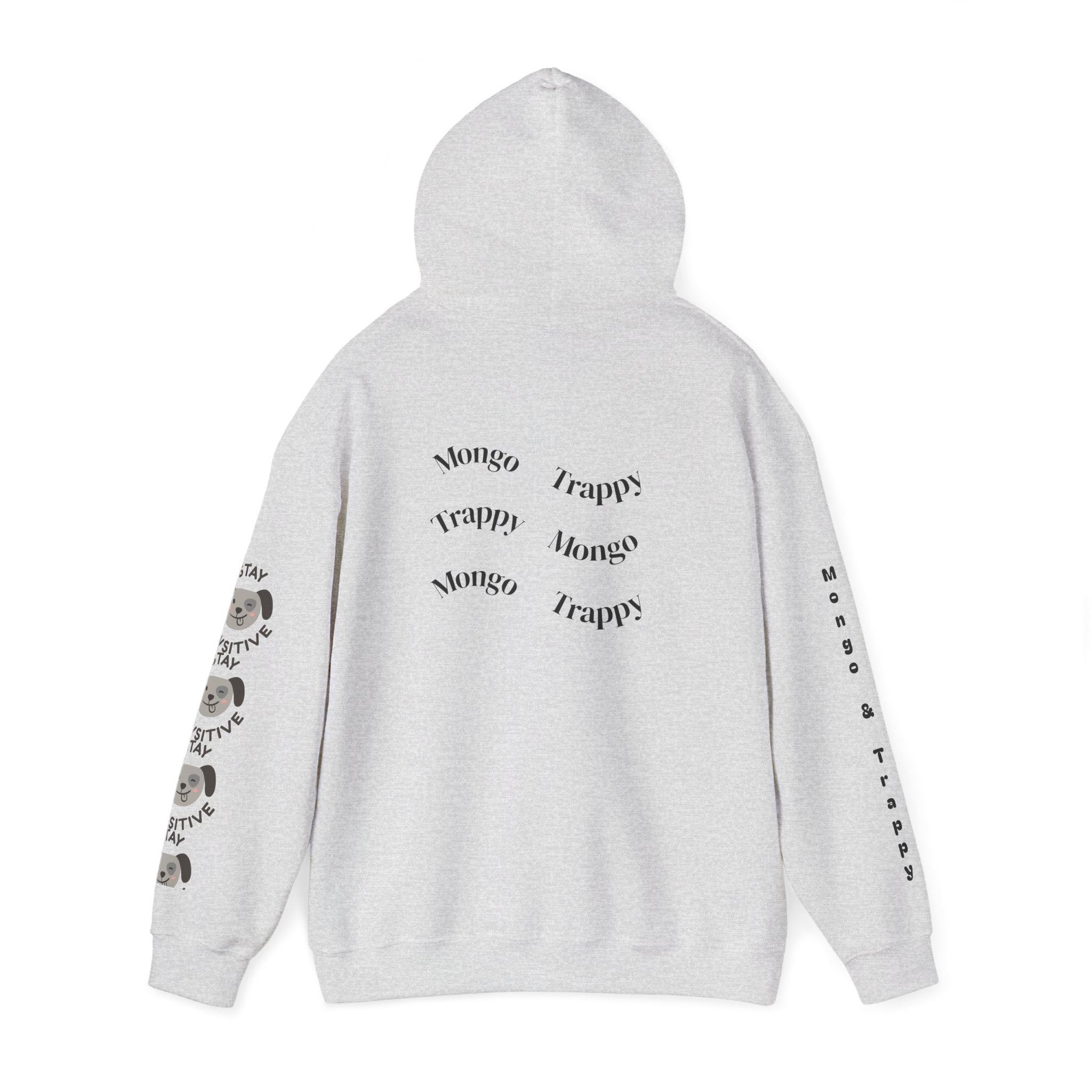 Stay Pawsitive Mongo and Trappy Dog Portrait Hoodie