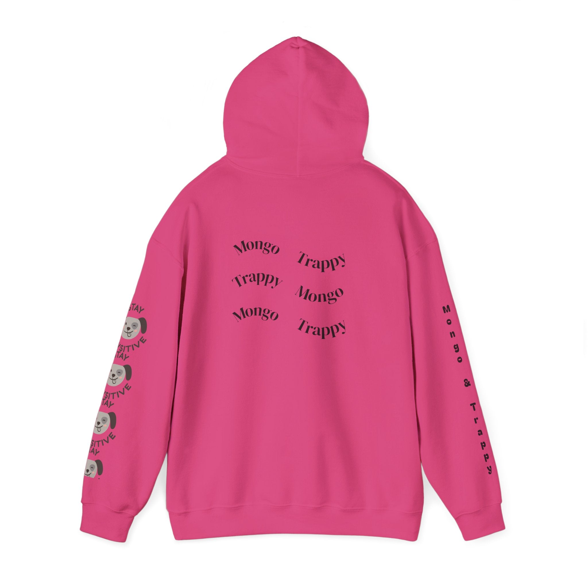 Stay Pawsitive Mongo and Trappy Dog Portrait Hoodie