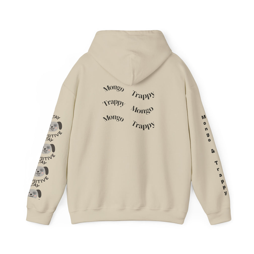Stay Pawsitive Mongo and Trappy Dog Portrait Hoodie
