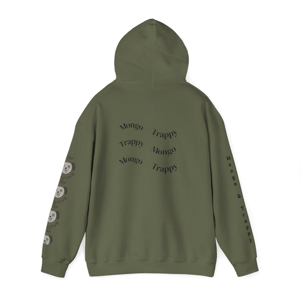Stay Pawsitive Mongo and Trappy Dog Portrait Hoodie