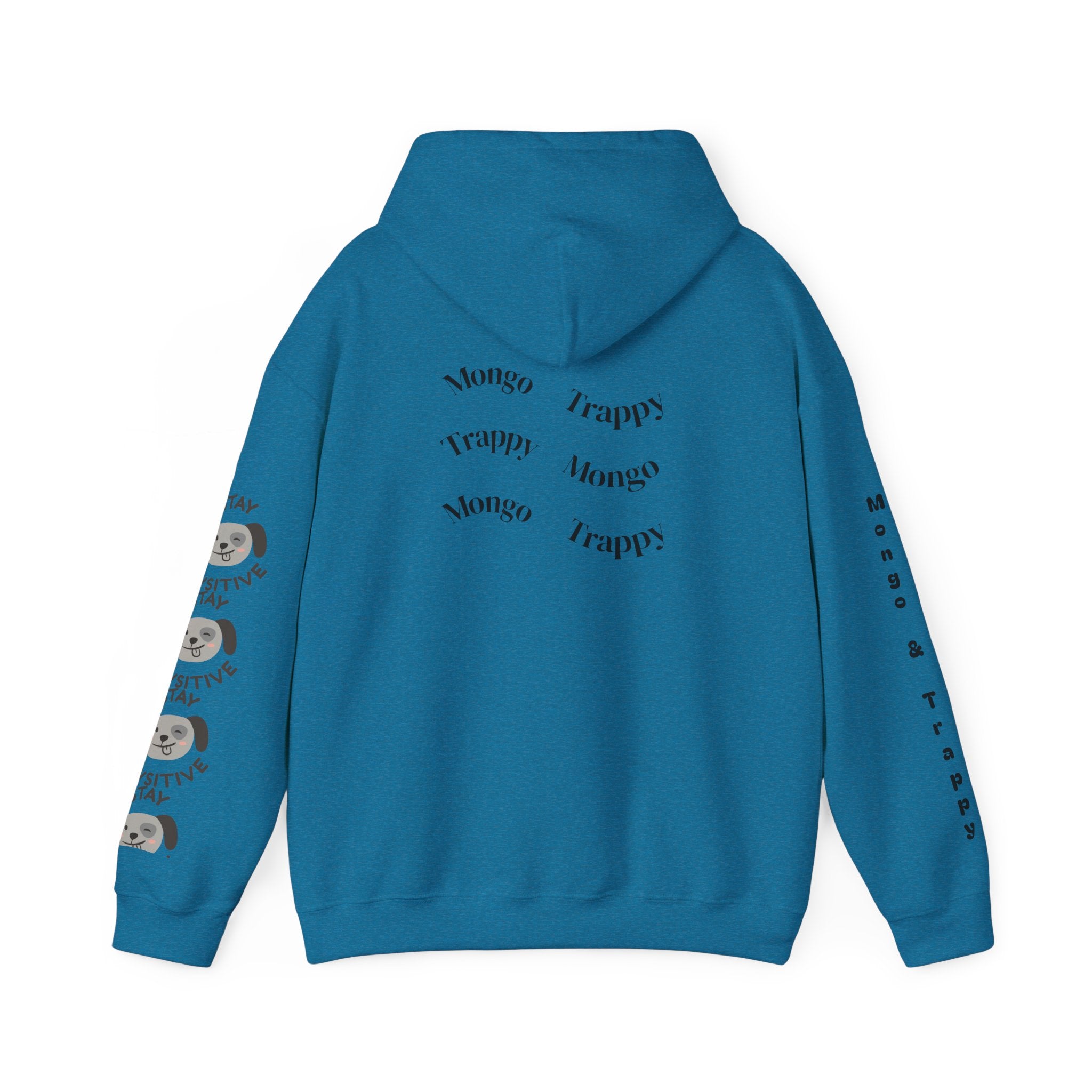 Stay Pawsitive Mongo and Trappy Dog Portrait Hoodie