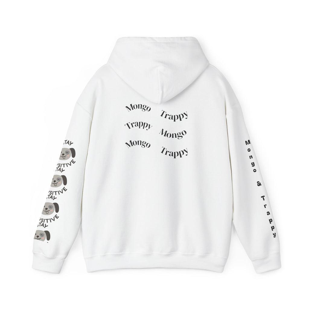 Stay Pawsitive Mongo and Trappy Dog Portrait Hoodie