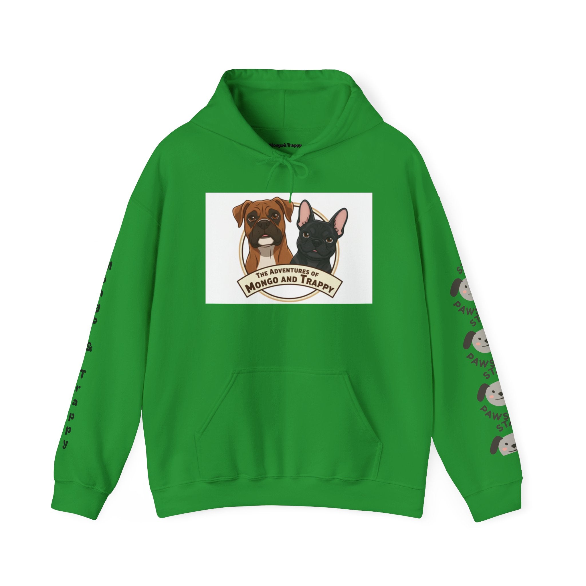 Stay Pawsitive Mongo and Trappy Dog Portrait Hoodie