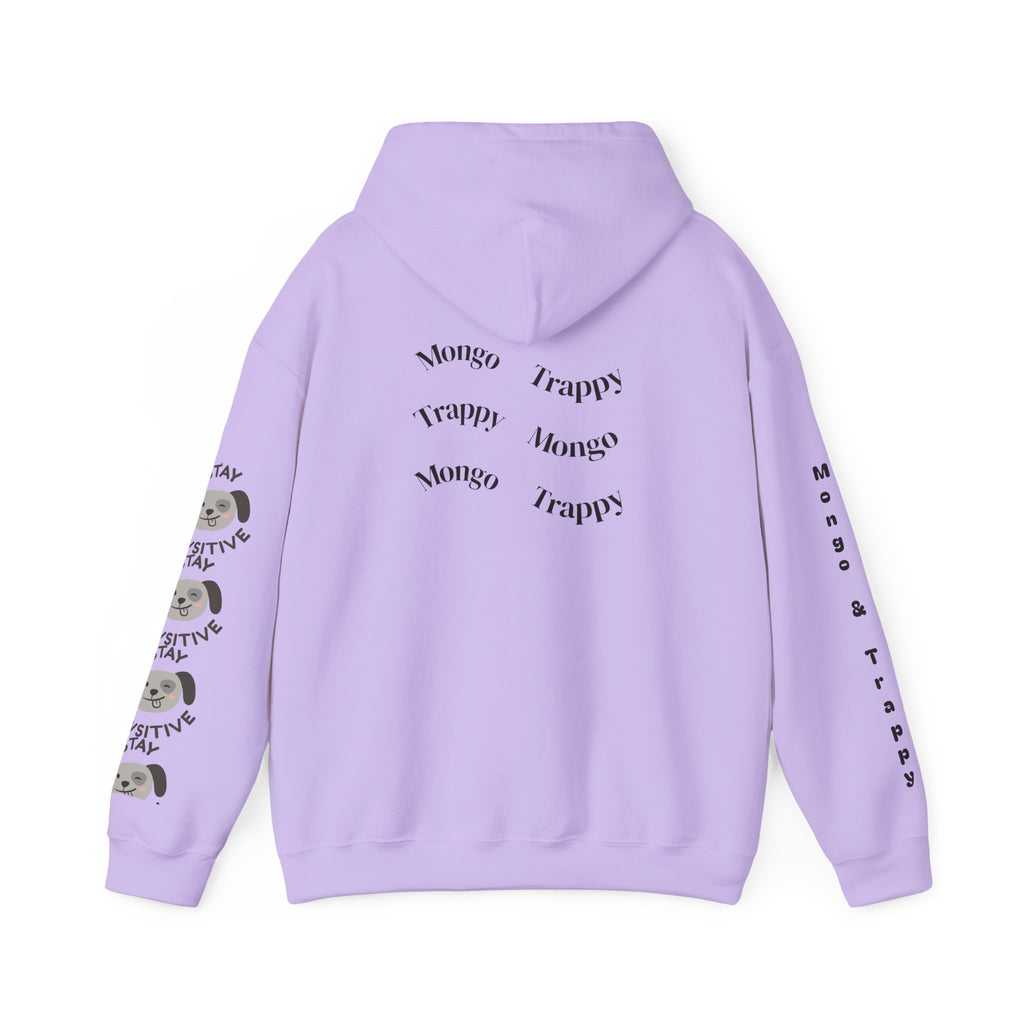 Stay Pawsitive Mongo and Trappy Dog Portrait Hoodie