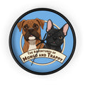 The Adventures of Mongo and Trappy Wall Clock — Cute Boxer & French Bulldog Pet Decor