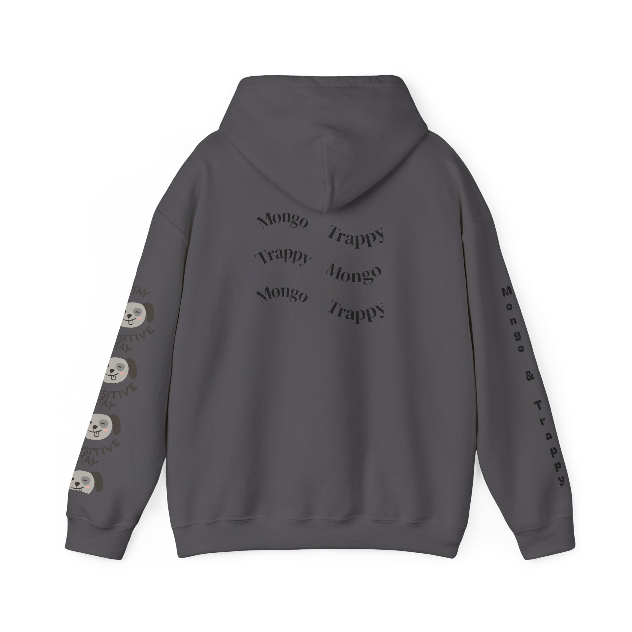 Stay Pawsitive Mongo and Trappy Dog Portrait Hoodie