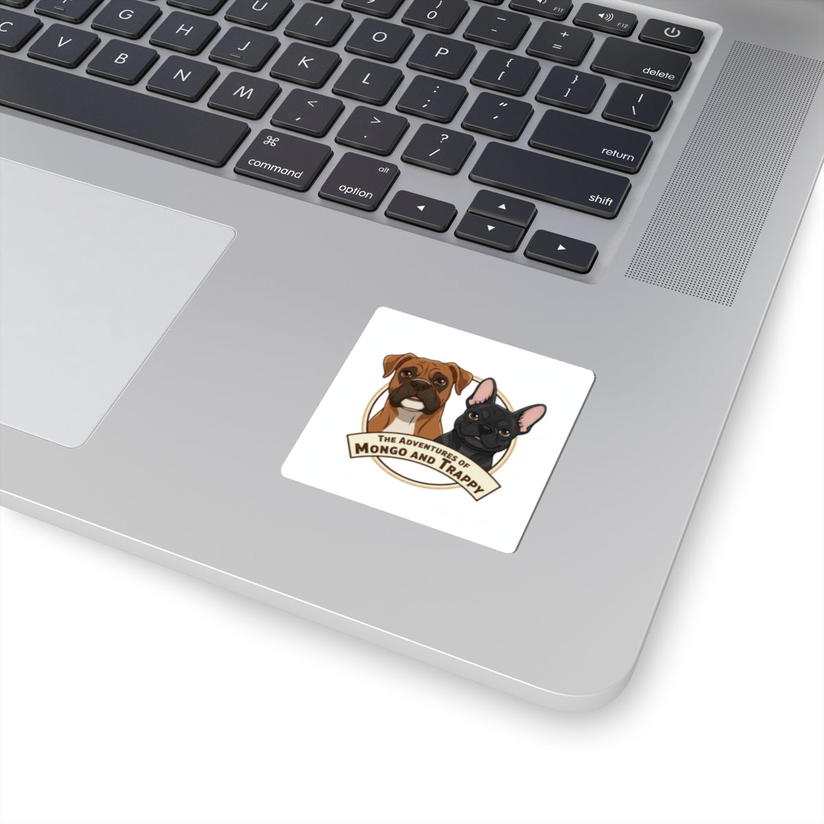 Kiss-Cut Sticker — "The Adventures of Mongo and Trappy" Cute Dog Duo Decal