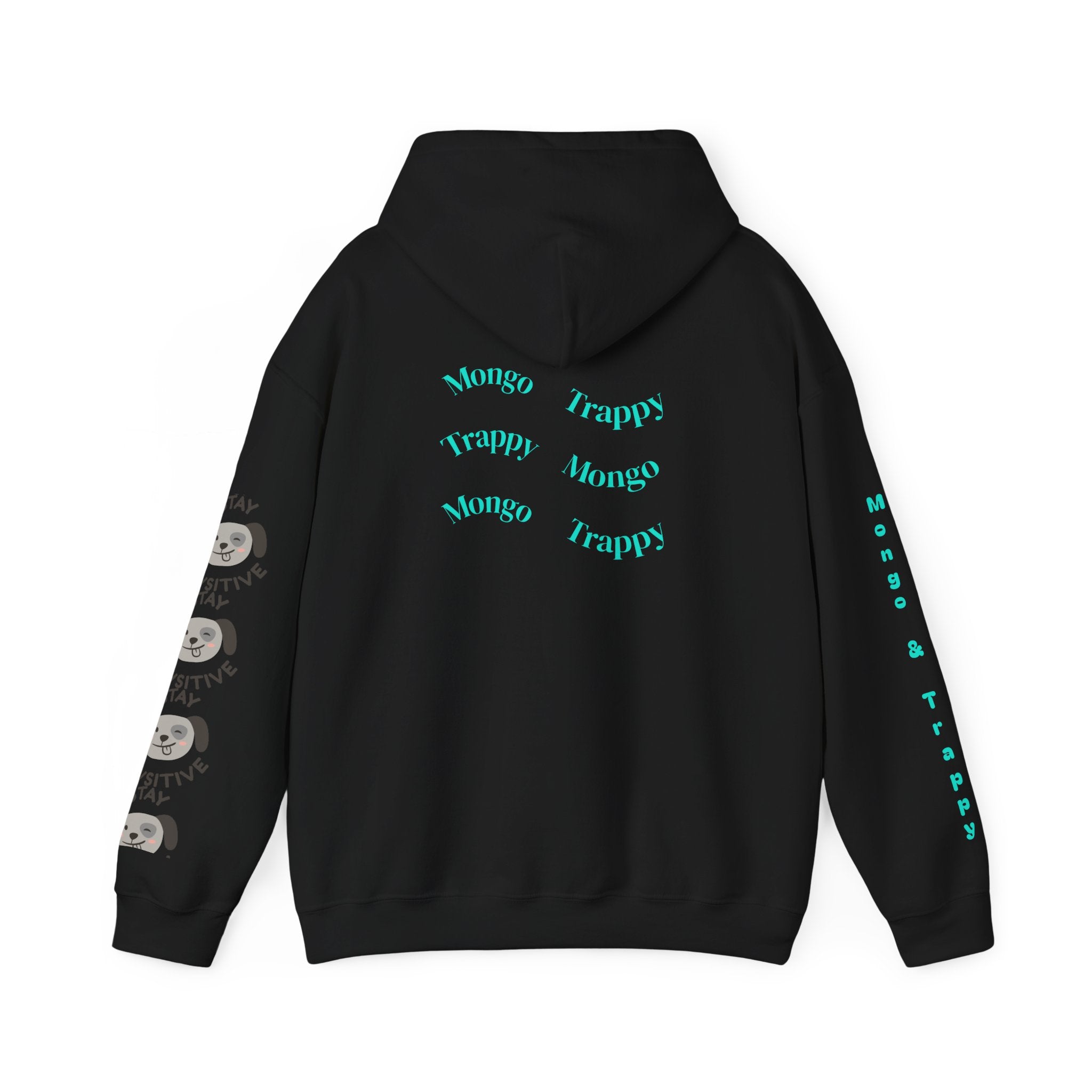 Stay Pawsitive Mongo and Trappy Dog Portrait Hoodie