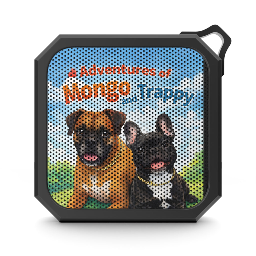 Bluetooth Speaker — Adventures of Mongo & Trappy Outdoor Portable Speaker