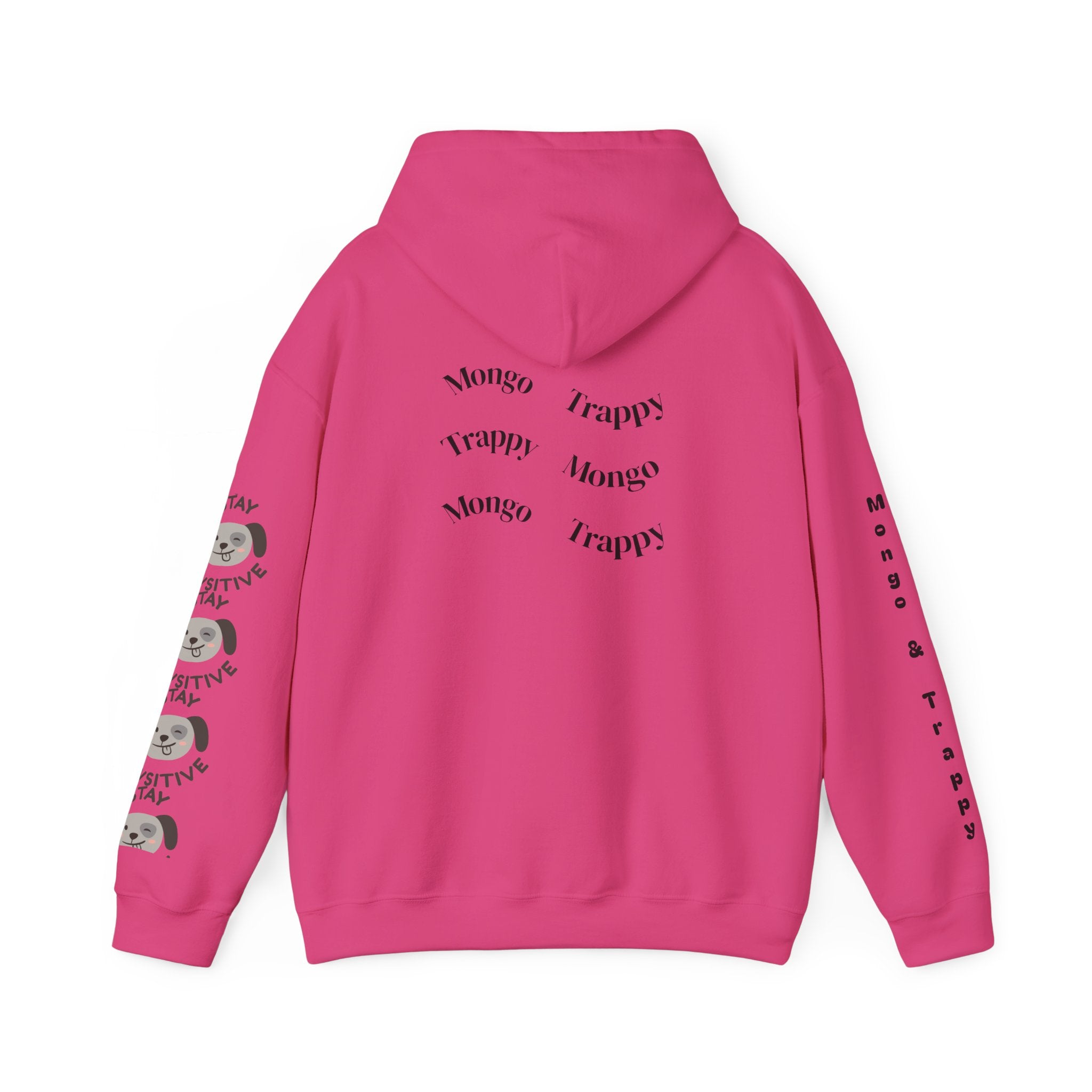 Stay Pawsitive Mongo and Trappy Dog Portrait Hoodie