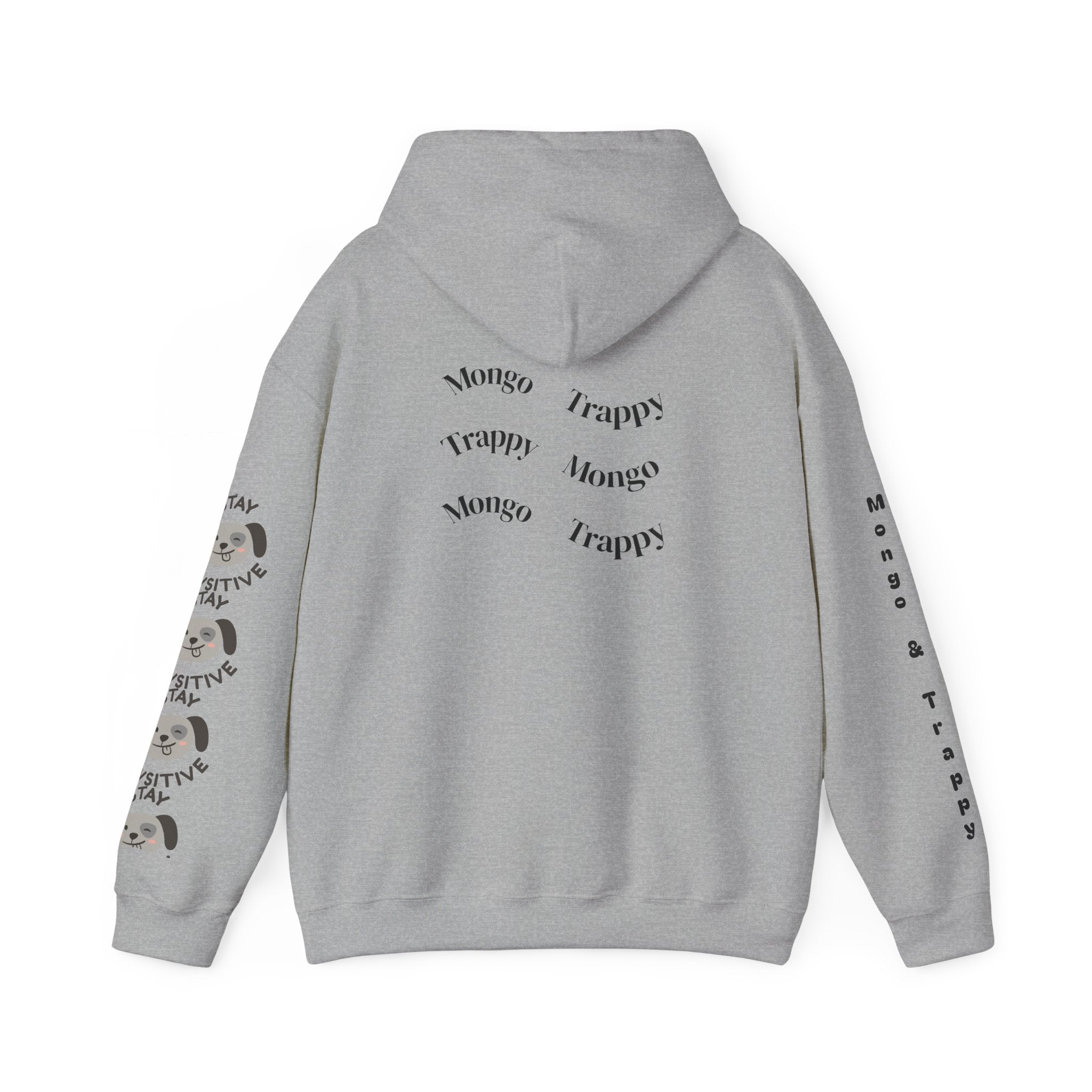 Stay Pawsitive Mongo and Trappy Dog Portrait Hoodie